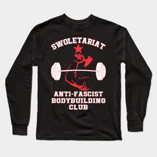 Swoletariat Anti-Fascist Bodybuilding Club Long Sleeve T-Shirt